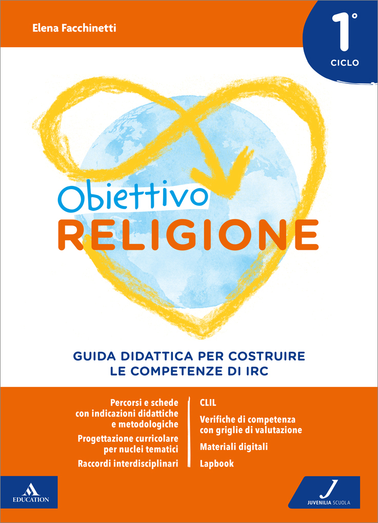 Mondadori Irc Guida Obiettivo Religione Per I Due Cicli Della Scuola Primaria